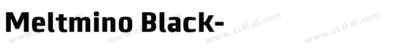 Meltmino Black字体转换